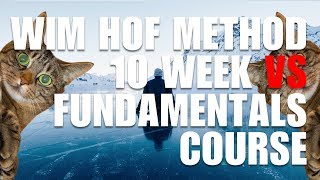 Wim Hof Method 10 Week Vs Fundamentals Course  Which One is Better [upl. by Giliane]