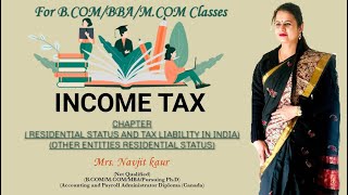 Residential Status of Other Entities incometaxact1961 bcom panjabuniversitychandigarh education [upl. by Iegres]