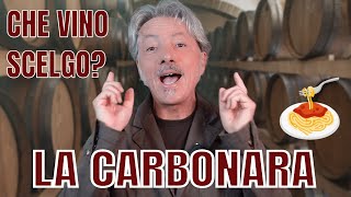 CHE VINO SCELGO CON GLI SPAGHETTI ALLA CARBONARA [upl. by Liba659]