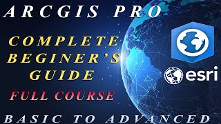 ArcGIS Pro Complete Beginners Tutorial  ArcGIS Pro Full Course [upl. by Zerdna]