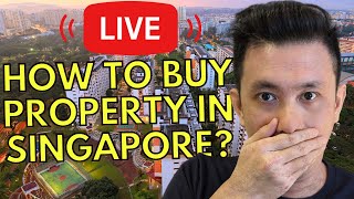 How To Buy A Property in Singapore 2024  Eric Chiew Live Event Part 4 [upl. by Yrellav]