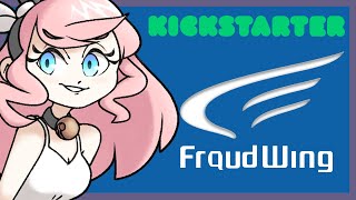 How Not to Kickstarter Frontwing [upl. by Aciemaj]