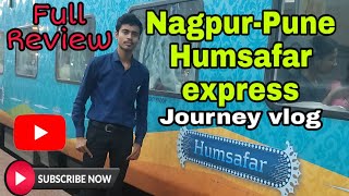 Nagpur Pune Humsafar Express  Premium Train Journey  3AC  11418 [upl. by Luaped]