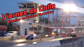 Viernes de Calle lleno de acción Salinas Speedway [upl. by Klotz489]