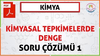 KİMYASAL TEPKİMELERDE DENGE SORU ÇÖZÜMÜ 1 2020 AYT [upl. by Metsky]