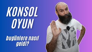 KONSOL OYUNUN YÜKSELİŞİ  Esnaflıktan Influencerlığa [upl. by Ilyssa337]