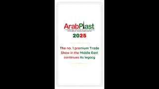 🌍 Welcome to ArabPlast — The no1 Premium Trade show in the Middle East continues its legacy 🌟✨ 1 [upl. by Naik]