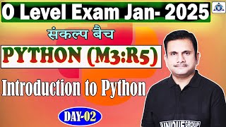 O LEVEL JANUARY 2025  PYTHON M3R5  Introduction To Python  DAY 02  BY NITIN SIR [upl. by Aihtnis]