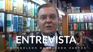 Entrevista Pr Adelson Damasceno Santos  Lançamento do livro quotDoenças da família modernaquot [upl. by Charin327]