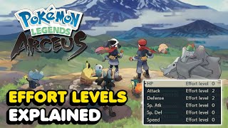 EFFORT LEVELS Explained In Pokemon Legends Arceus And How They Are Different From IVsEVs [upl. by Neelat]