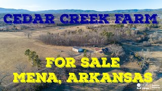 Cedar Creek Farm near Mena Arkansas is For Sale [upl. by Ylram]