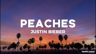 Justin Bieber  Peaches ft Daniel Caesar Giveon Lyrics [upl. by Retsbew]