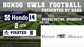 Hondo Owls Varsity Football vs Lytle Pirates [upl. by Teufert]