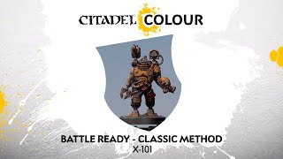 How to Paint Battle Ready X101 – Classic Method [upl. by Innattirb]