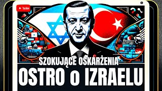 Szokujące Oskarżenia Prezydenta Turcji Erdogan Ostro o Izraelu🔥 [upl. by Bak329]