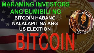 Maraming Investors ang Bumili ng Bitcoin habang Nalalapit na ang US Election [upl. by Justino]