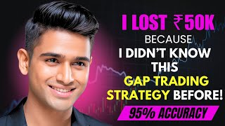 GAP TRADING STRATEGY Hindi Secrets Dont Want You To Know  Gap Up Gap Down Gap fill Strategy [upl. by Cecilio]