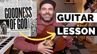 Learn to Play Goodness of God on Guitar in 21 minutes [upl. by Sorazal]