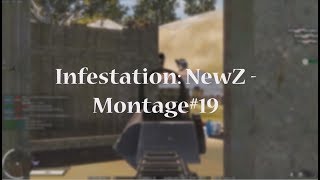 Infestation NewZ  Montage19  FDP GRUMPY [upl. by Malka]