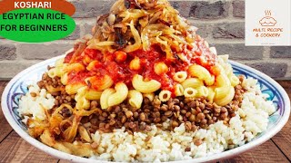 ICONIC EGYPTIAN DISH  HOMEMADE KOSHARI  FOR BEGINNERS  MULTIRECIPIESANDCOOKERIES [upl. by Ocsecnarf]