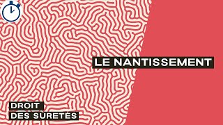 Le Nantissement nantissement de créance et nantissements spéciaux  Droit des sûretés [upl. by Dian]