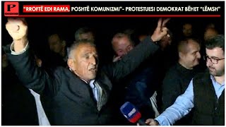 “Rroftë Edi Rama poshtë komunizmi” Protestuesi demokrat bëhet “lëmsh” Jetën e japim Berishën jo [upl. by Atnoled501]