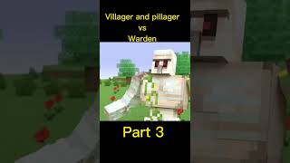 Villager and pillager vs Warden part3 viral [upl. by Solley]