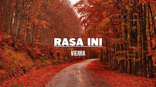 Vierra  Rasa Ini Lirik [upl. by Llenyl]