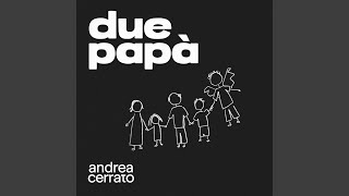 Due papà [upl. by Assyl]