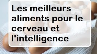 LES ALIMENTS QUI RENDENT INTELLIGENT [upl. by Ehctav]