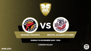 WNBL1 Reading Rockets v Bristol Academy Flyers  191123 [upl. by Schweiker884]