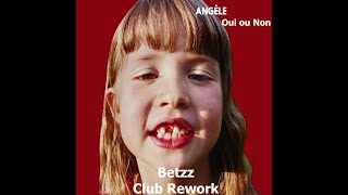 Oui ou Non  betzz rework club [upl. by Linsk396]