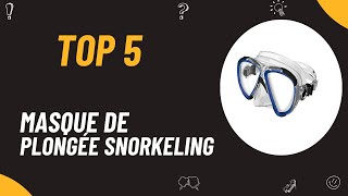 Les 5 Meilleur Masque de Plongée Snorkeling 2024 [upl. by Kussell396]