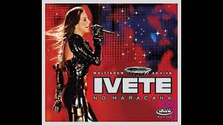 Ivete Sangalo  Chorando Se Foi Llorando Se Fue Preta Ao Vivo  2007 [upl. by Levi]