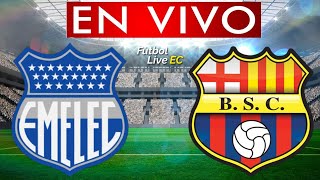 EMELEC vs BARCELONA EN VIVO [upl. by Ahseik]