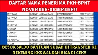 DAFTAR NAMA PENERIMA PKH NOVDES BESOK SENIN BANTUAN SUDAH DITRANSFER KE REKENING CEK MULAI PAGI [upl. by Hoag]