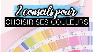 COMMENT CHOISIR SES COULEURS en décoration intérieure [upl. by Winthrop]