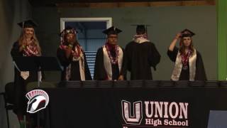 Class of 2016 Union High School Graduation [upl. by Adoh]