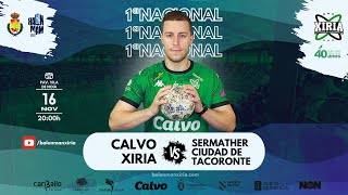 SEN MASC CALVO XIRIA vs SERMATHER CIUDAD DE TACORONTE [upl. by Atilrahc]