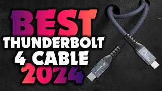 Best Thunderbolt 4 Cable 2024  Who Is THE Winner 1 [upl. by Annatnom]