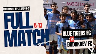 U13 BLUE TIGERS VS BODAKDEV FC  SECOND HALF [upl. by Cohn]