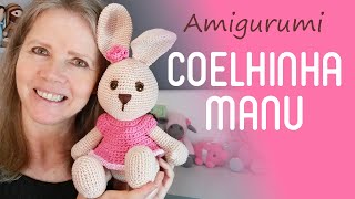 Coelhinha Manu  Amigurumi Passo a Passo por Glê Negri [upl. by Bough]