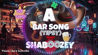 A Bar Song Shaboozey TIPSY Remix DJ DMC [upl. by Jarietta]