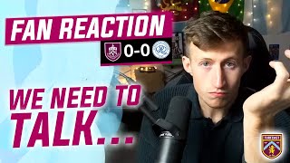 Fan Reaction  BURNLEY 00 QPR  💭 Vizeh quotWe need to talkquot [upl. by Scribner855]