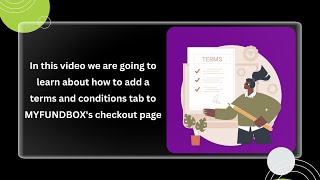 How to add a terms and conditions tab to MYFUNDBOXs checkout page [upl. by Spike]