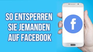 So entsperren Sie jemanden auf Facebook 2023  FREUNDE AUF FACEBOOK 2023 ENTBLOCKEN [upl. by Chloras]