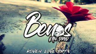 BENOS X KOVEN  LOVE 3  ZOUK REMIX 2024 [upl. by Pence]