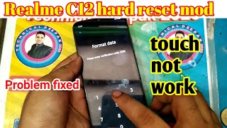 Realme C12 hard reset mod touch not working  Realme C12 New Display tach problem fixed [upl. by Nacnud]