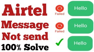 How to fix Airtel message not send problem  Message failed problem  sms not sending Airtel [upl. by Eizzil462]