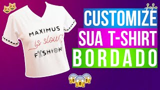 DIY APRENDA 3 TIPOS DE BORDADOS PARA CUSTOMIZAR SUA CAMISETA COM FERNANDA HERTHEL [upl. by Daj]